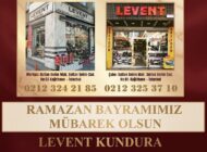 LEVENT KUNDURA’dan Ramazan Bayramı Mesajı