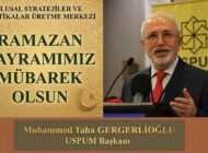 USPUM Genel Başkanı Muhammed Taha GERGERLİOĞLU’ndan Ramazan Bayramı Mesajı