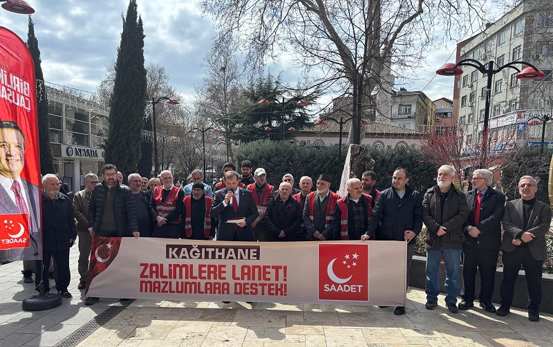 Saadet Partisi Kağıthane’den Tarihi Çağrı: “İsrail Ancak Güçten Anlar”