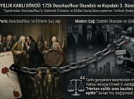 DİKKAT: BU BİR TESADÜF OLAMAZ! 1726 Deschauffour Skandalı ve Kapıdaki 3. Dünya Savaşı!