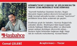 HÜRMÜZ’DEKİ CENDERE VE BİLDERBERG’İN YAPAY ZEKA MÜHÜRLÜ YENİ DÜNYASI