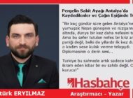 Pergelin Sabit Ayağı Antalya’da Kaydedilenler ve Çağın Eşiğinde Türkiye