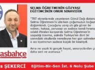 SELMA ÖĞRETMENİN GÖZYAŞI EĞİTİMCİNİN ONUR SINAVIDIR