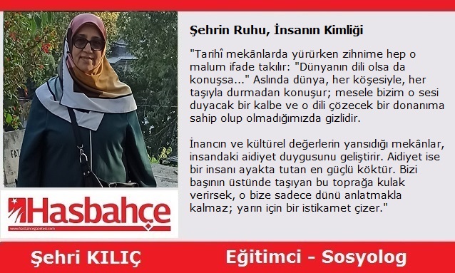 Şehrin Ruhu, İnsanın Kimliği