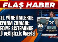 YEREL YÖNETİM REFORM ÖNERİSİ: Kaymakam Aynı Zamanda Belediye Başkanı Olmalı