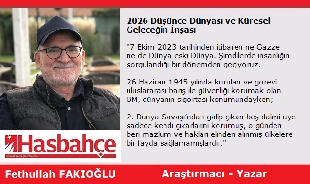 2026 Düşünce Dünyası ve Küresel Geleceğin İnşası