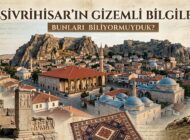 Anadolu’nun Gizemli Hazinesi: Bilinmeyen Yönleriyle Sivrihisar