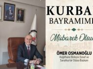 Başkan Ömer OSMANOĞLU’ndan Kurban Bayramı Mesajı