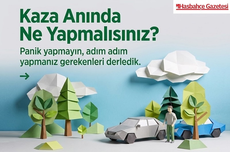 Kaza Anında Ne Yapmalısınız?