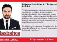 Türkiye’nin Yeni Kontr-Espiyonaj Doktrini ve MİT’in Operasyonel Refleksi