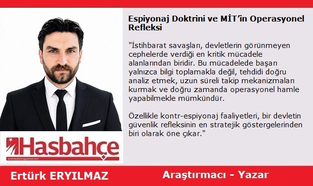 Türkiye’nin Yeni Kontr-Espiyonaj Doktrini ve MİT’in Operasyonel Refleksi