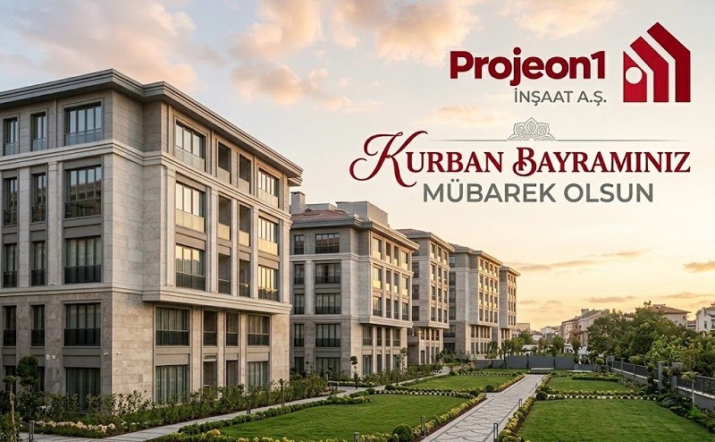 PROJEON1 İNŞAAT A.Ş.’den Kurban Bayram Mesajı