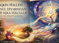 Gönül Diyarından İlahi Aşka Yolculuk: Şair Fatma Dolan’ın Kaleminden “Aşkın Halleri”