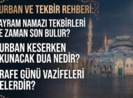 Teşrik Tekbirleri Ne Zaman Başlar? Teşrik Tekbirleri Hakkında Bilmeniz Gerekenler