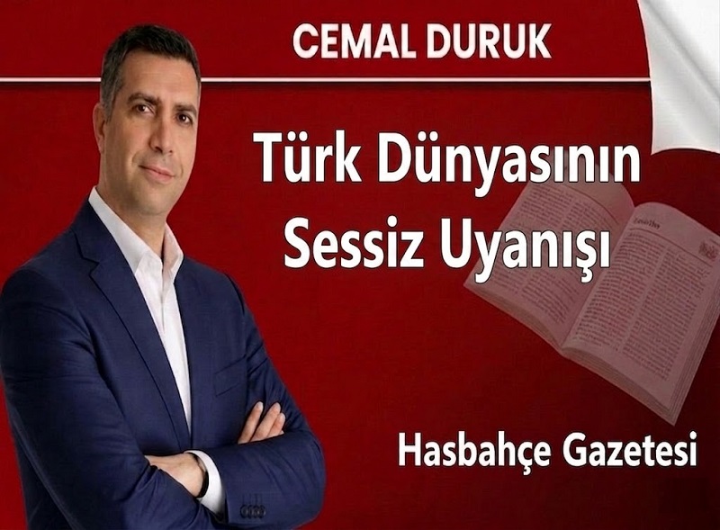 Türk Dünyasının Sessiz Uyanışı