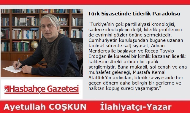 Türk Siyasetinde Liderlik Paradoksu