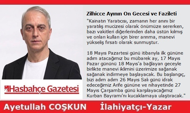 Zilhicce Ayının On Gecesi ve Fazileti