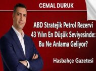 ABD Stratejik Petrol Rezervi 43 Yılın En Düşük Seviyesinde: Bu Ne Anlama Geliyor?