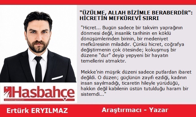 “ÜZÜLME, ALLAH BİZİMLE BERABERDİR”: HİCRETİN MEFKÛREVÎ SIRRI