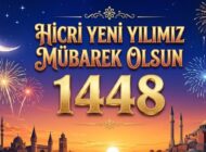 İslam Aleminde Yeni Yıl Coşkusu: Hicri 1448 Yılı Yarın Başlıyor