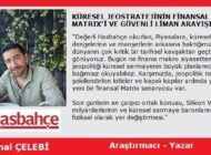 KÜRESEL JEOSTRATEJİNİN FİNANSAL MATRIX’İ VE GÜVENLİ LİMAN ARAYIŞI