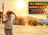 YAZ Erken Geldi: Türkiye Genelinde Sıcaklıklar 40 Dereceyi Aşacak