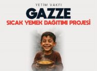 Yetim Vakfı’ndan Gazze İçin Acil Yardım Çağrısı!