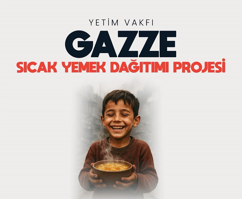 Yetim Vakfı’ndan Gazze İçin Acil Yardım Çağrısı!