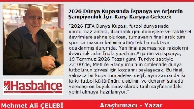 2026 Dünya Kupasında İspanya ve Arjantin Şampiyonluk İçin Karşı Karşıya Gelecek
