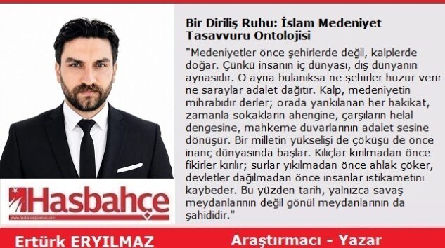 Bir Diriliş Ruhu: İslam Medeniyet Tasavvuru Ontolojisi