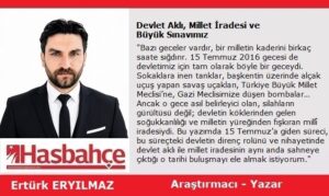Devlet Aklı, Millet İradesi ve Büyük Sınavımız