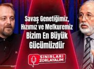 Gergerlioğlu: “Savaş Genetiğimiz, Hızımız ve Mefkuremiz Bizim En Büyük Gücümüzdür”