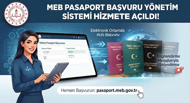 MEB’de Pasaport İşlemleri Dijitalleşti: Başvuru Yönetim Sistemi Hizmete Açıldı