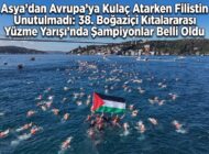 Asya’dan Avrupa’ya Kulaç Atarken Filistin Unutulmadı: 38. Boğaziçi Kıtalararası Yüzme Yarışı’nda Şampiyonlar Belli Oldu