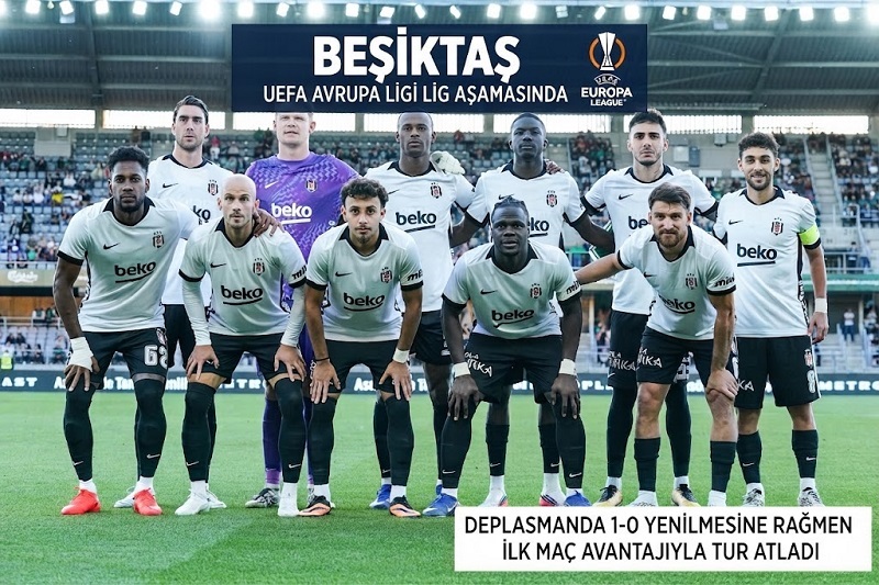 Kartal Kaybetse de Turladı: Beşiktaş UEFA Avrupa Ligi’nde Lig Aşamasına Yükseldi