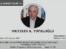 EĞİTİMCİ YAZAR MUSTAFA K. TOPALOĞLU İLE “ÜLKEMİZDE VE DÜNYADA AİLE” SÖYLEŞİSİ İSTANBUL SOHBETLERİ’NDE
