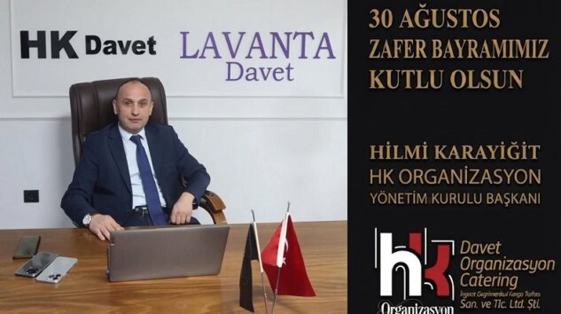HK Organizasyon Yönetim Kurulu Başkanı Hilmi KARAYİĞİT’ten 30 Ağustos Zafer Bayramı Mesajı
