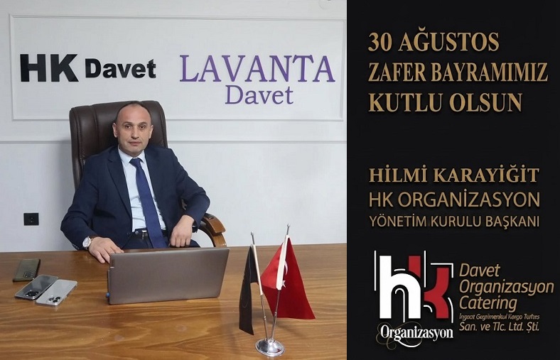 HK Organizasyon Yönetim Kurulu Başkanı Hilmi KARAYİĞİT’ten 30 Ağustos Zafer Bayramı Mesajı