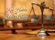 Kul Hakkı ve Adalet Bilinci