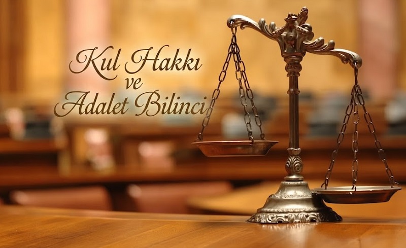 Kul Hakkı ve Adalet Bilinci