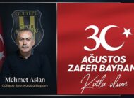 Gültepe Spor Kulübü Başkanı Mehmet Aslan’dan 30 Ağustos Zafer Bayramı Mesajı