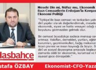 Mesele Din mi, Nüfuz mu, Ekonomik mi? Bazı Cemaatlerin Erdoğan’la Kavgasının Ekonomi Politiği