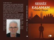 Fethullah Fakıoğlu’nun İlk Eseri “Sessiz Kalamam” Okurla Buluştu