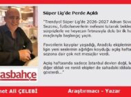 Süper Lig’de Perde Açıldı