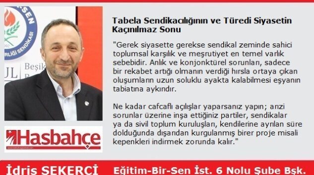Tabela Sendikacılığının ve Türedi Siyasetin Kaçınılmaz Sonu