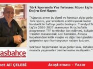 Türk Sporunda Yaz Fırtınası: Süper Lig’e Doğru Geri Sayım