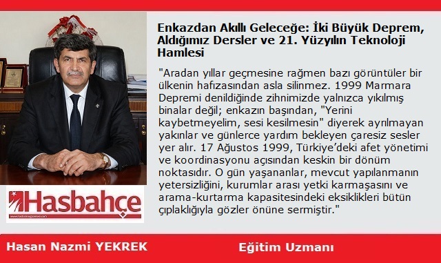 Enkazdan Akıllı Geleceğe: İki Büyük Deprem, Aldığımız Dersler ve 21. Yüzyılın Teknoloji Hamlesi
