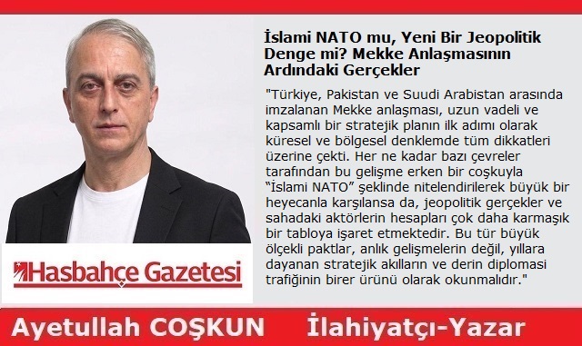 İslami NATO mu, Yeni Bir Jeopolitik Denge mi? Mekke Anlaşmasının Ardındaki Gerçekler