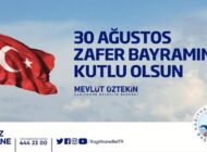 Kağıthane Belediye Başkanı Mevlüt ÖZTEKİN’den 30 Ağustos Zafer Bayramı Mesajı