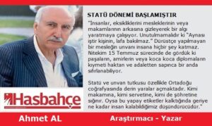 STATÜ DÖNEMİ BAŞLAMIŞTIR